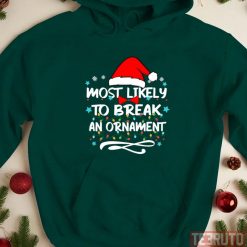 Most Likely To Break An Ornament Christmas Lights Unisex Sweatshirt