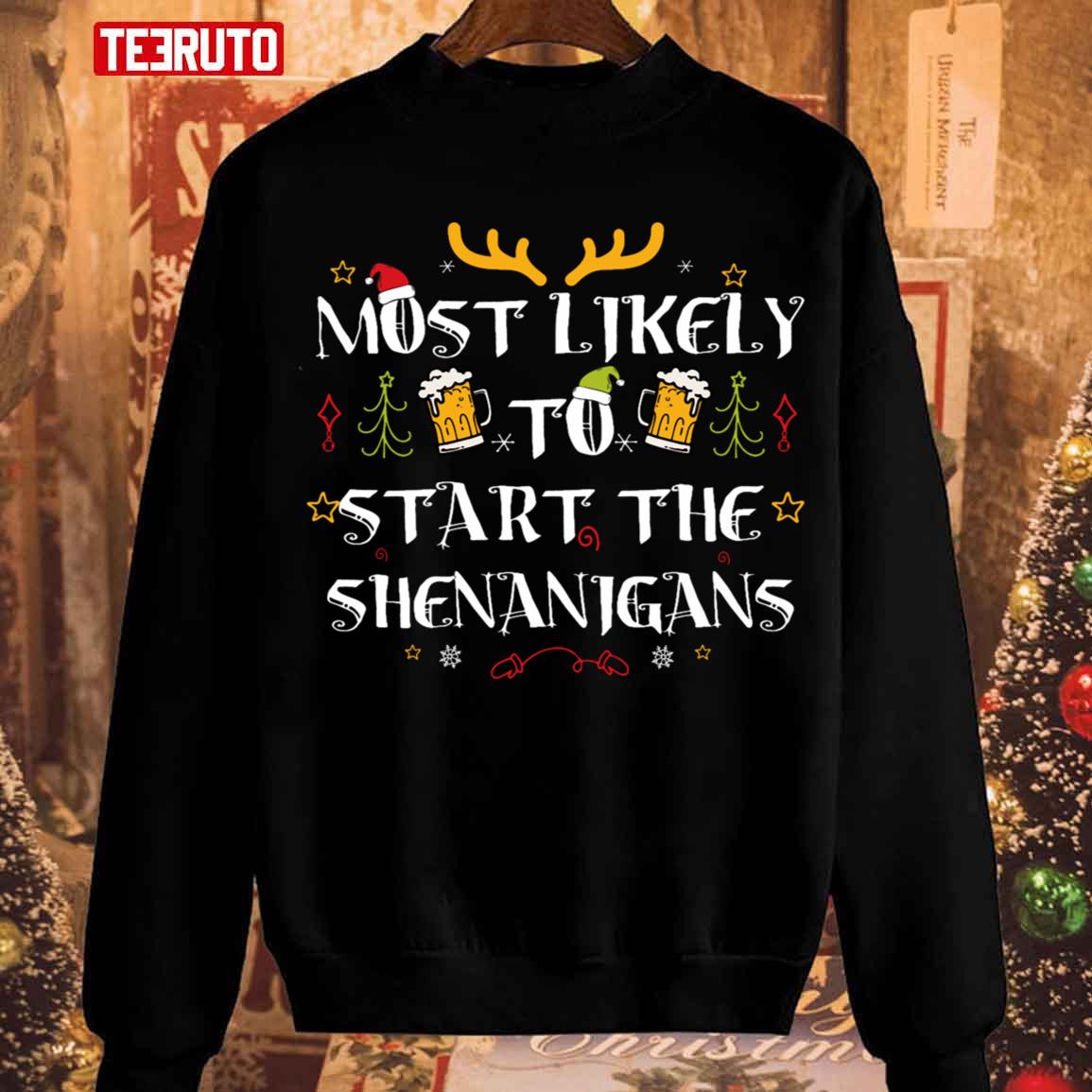 Most Likely To Start The Shenanigans Christmas Unisex Sweatshirt