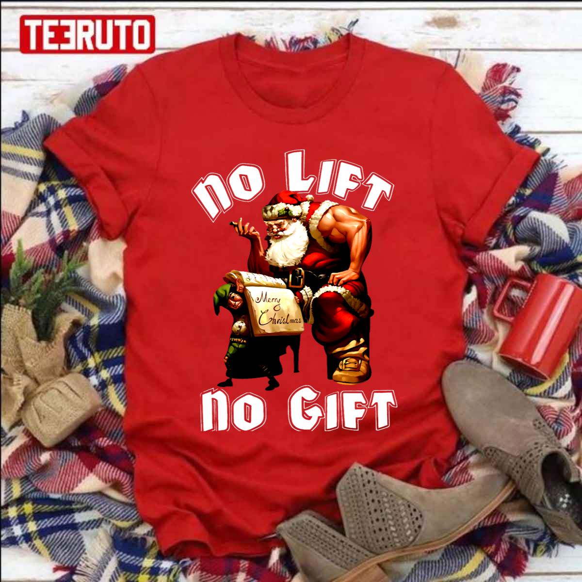 No Lift No Gift Gym Xmas Unisex T-Shirt