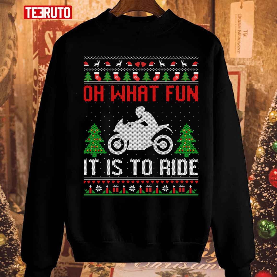 Oh What Fun It Is To Ride Motorcycle Unisex Sweatshirt