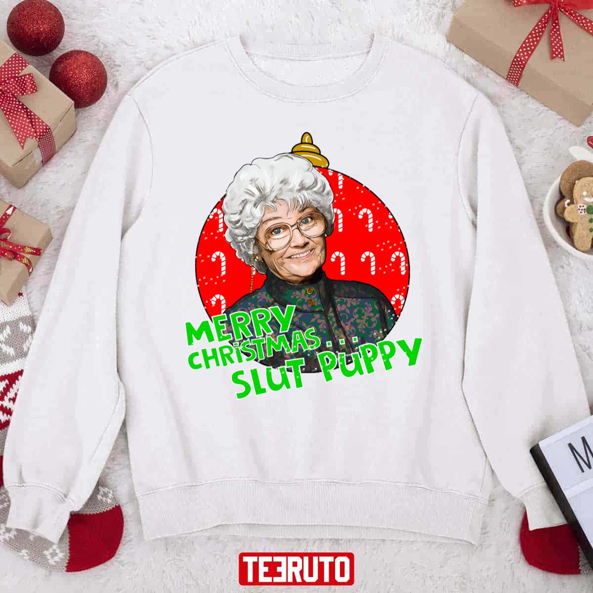 Sophia Golden Girls Merry Christmas Slut Puppy Unisex Sweatshirt