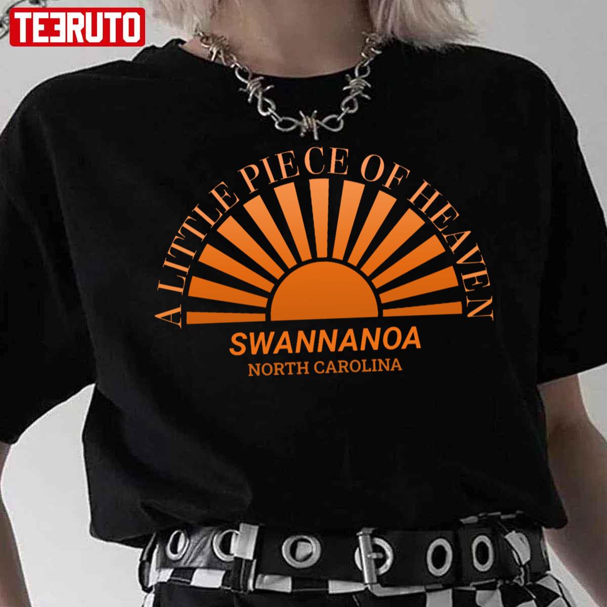 Swannanoa North Carolina A Little Piece Of Heaven Unisex T-Shirt