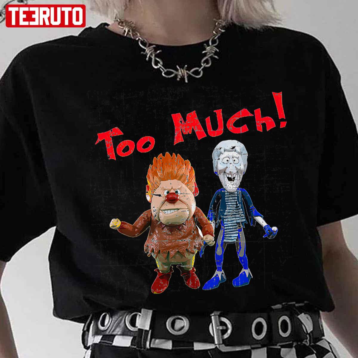 The Fire Friend Heat Miser Unisex T-Shirt
