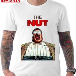 The Nut Comedy Movie Unisex T-Shirt