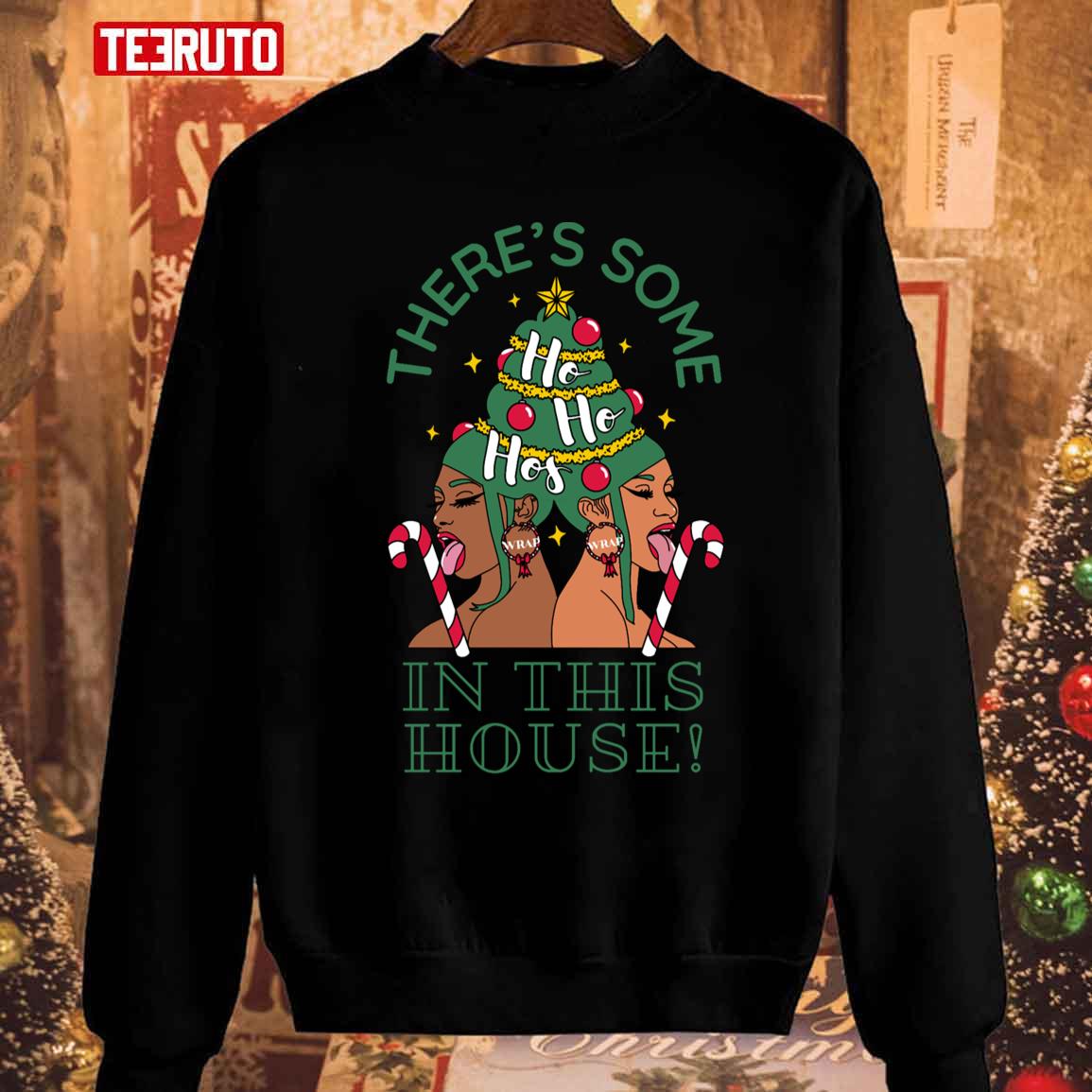 There’s Some Ho Ho Hos In This House Unisex Sweatshirt