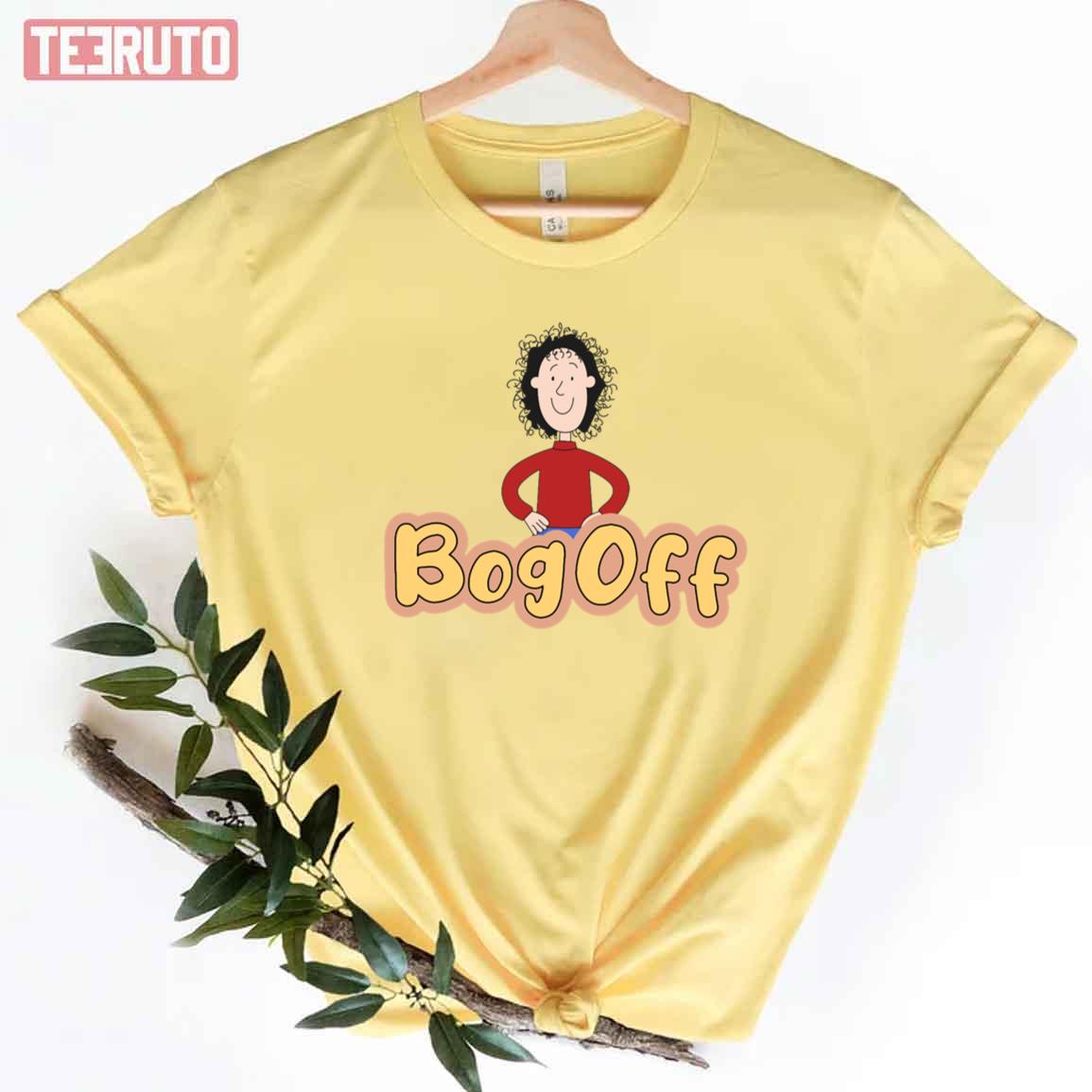 Tracy Beaker Funny Logo Bog Off Unisex T-Shirt