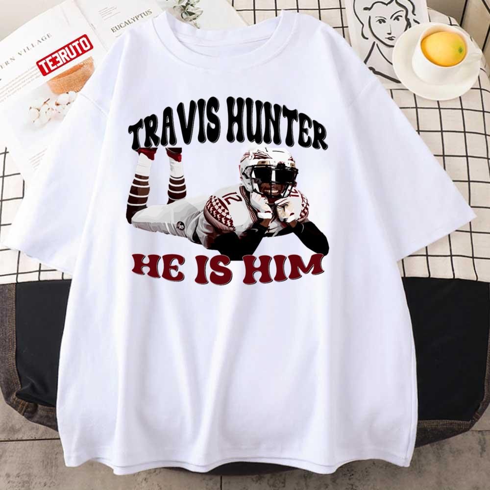 Travis Hunter He Is Him Travis Lovers Unisex T-Shirt