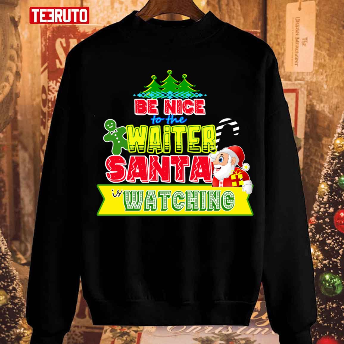 Waiter Santa Is Watching Idea Sweatshirt