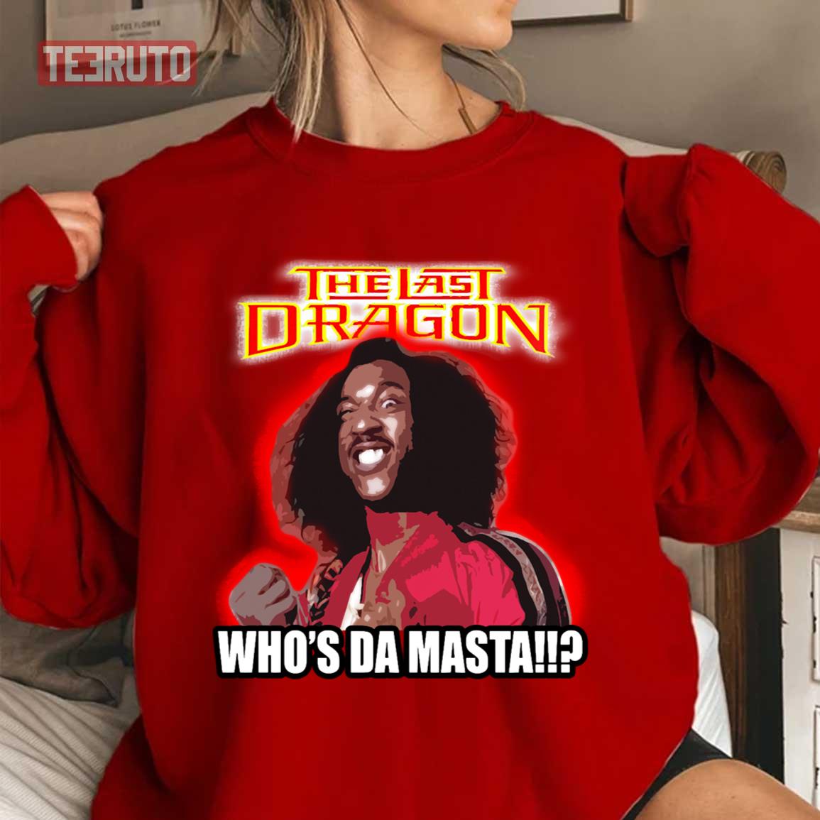 Who The Master Sho Nuff Tri Blend The Last Dragon Unisex Sweatshirt