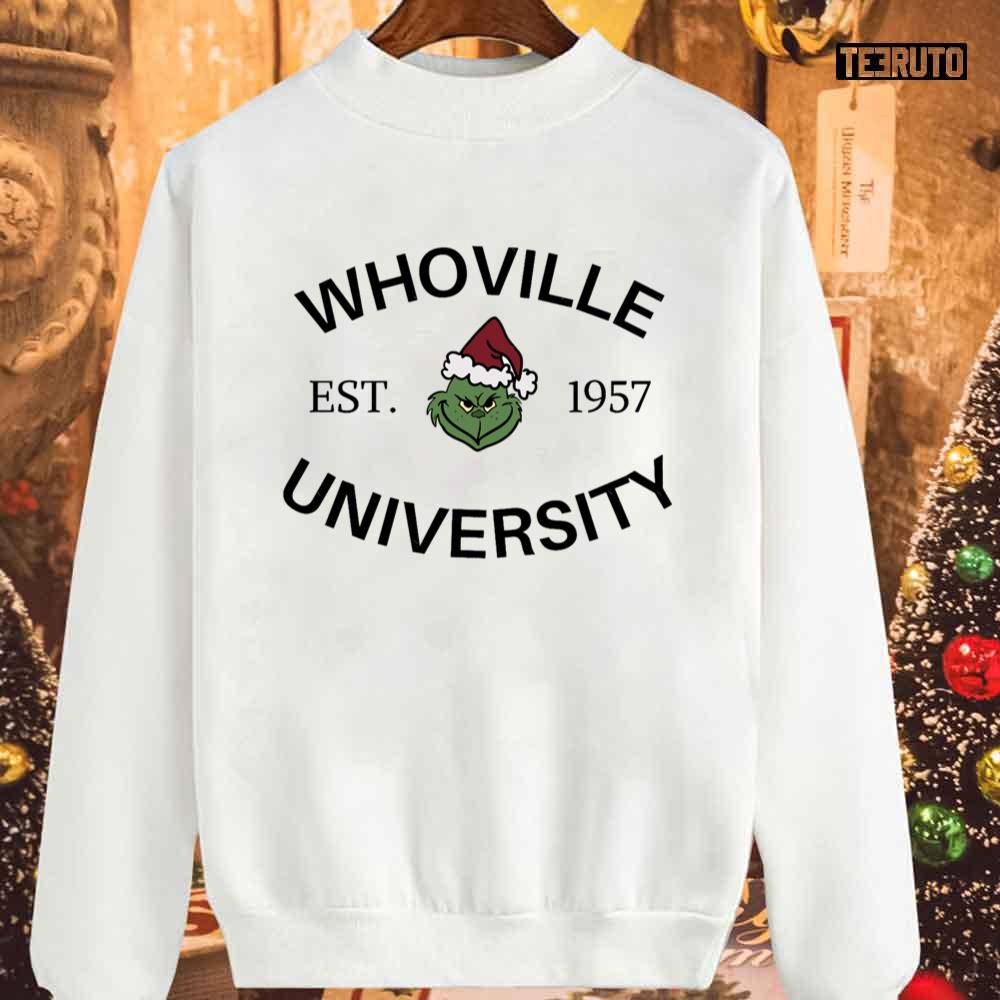 Whoville University Est 1957 Sweatshirt