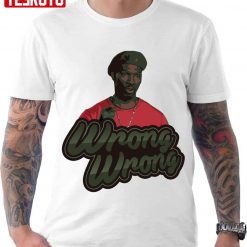 Wrong Wrong Meme Eddie Murphy Unisex T-Shirt