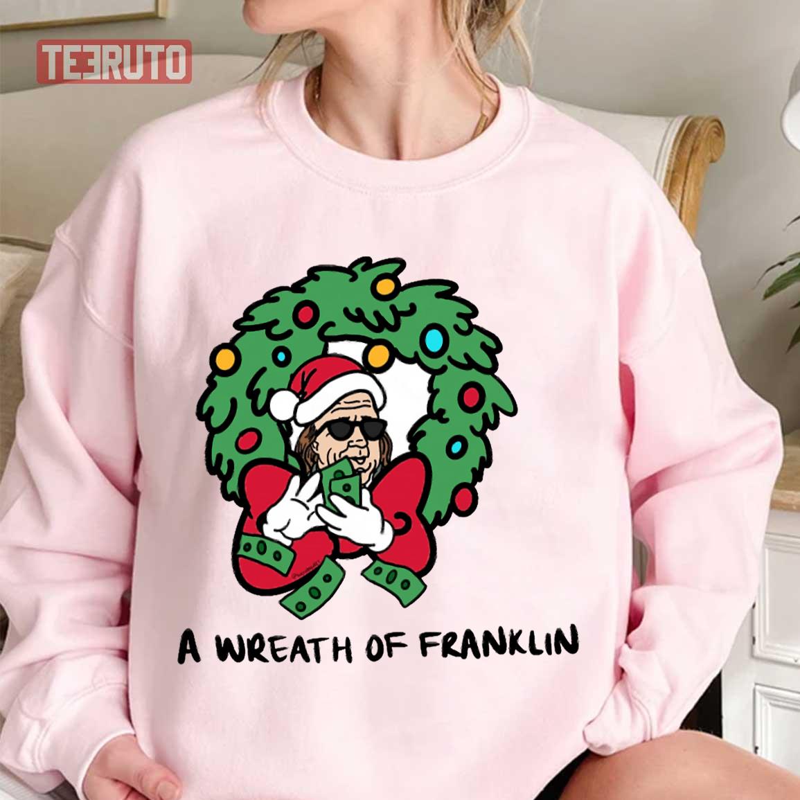 A Wreath Of Franklin Christmas Unisex Sweatshirt