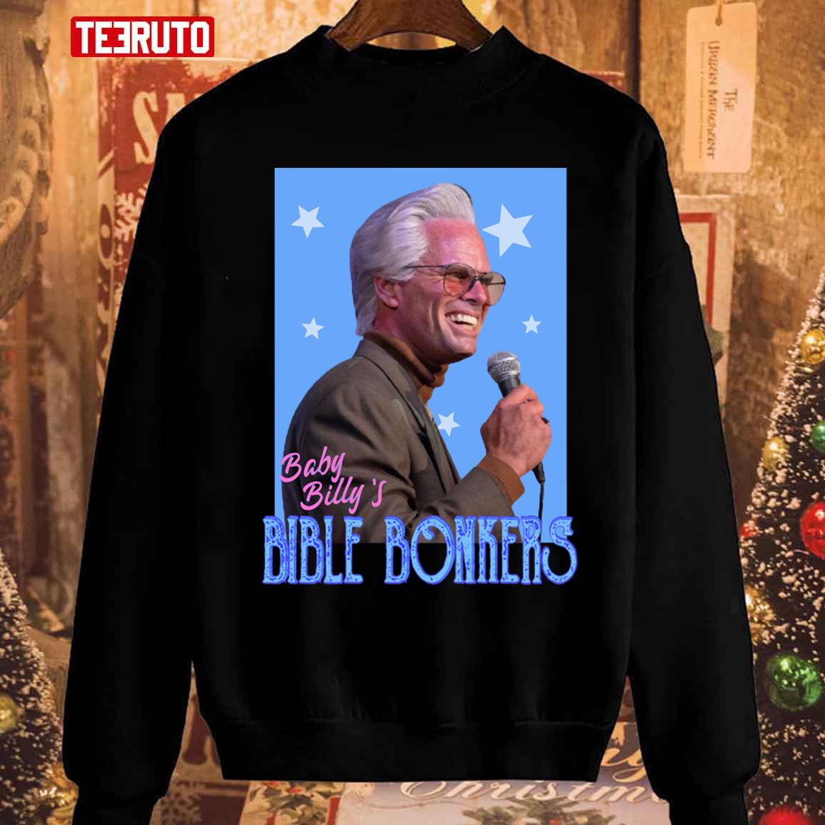 Baby Billy’s Bible Bonkers Unisex Sweatshirt