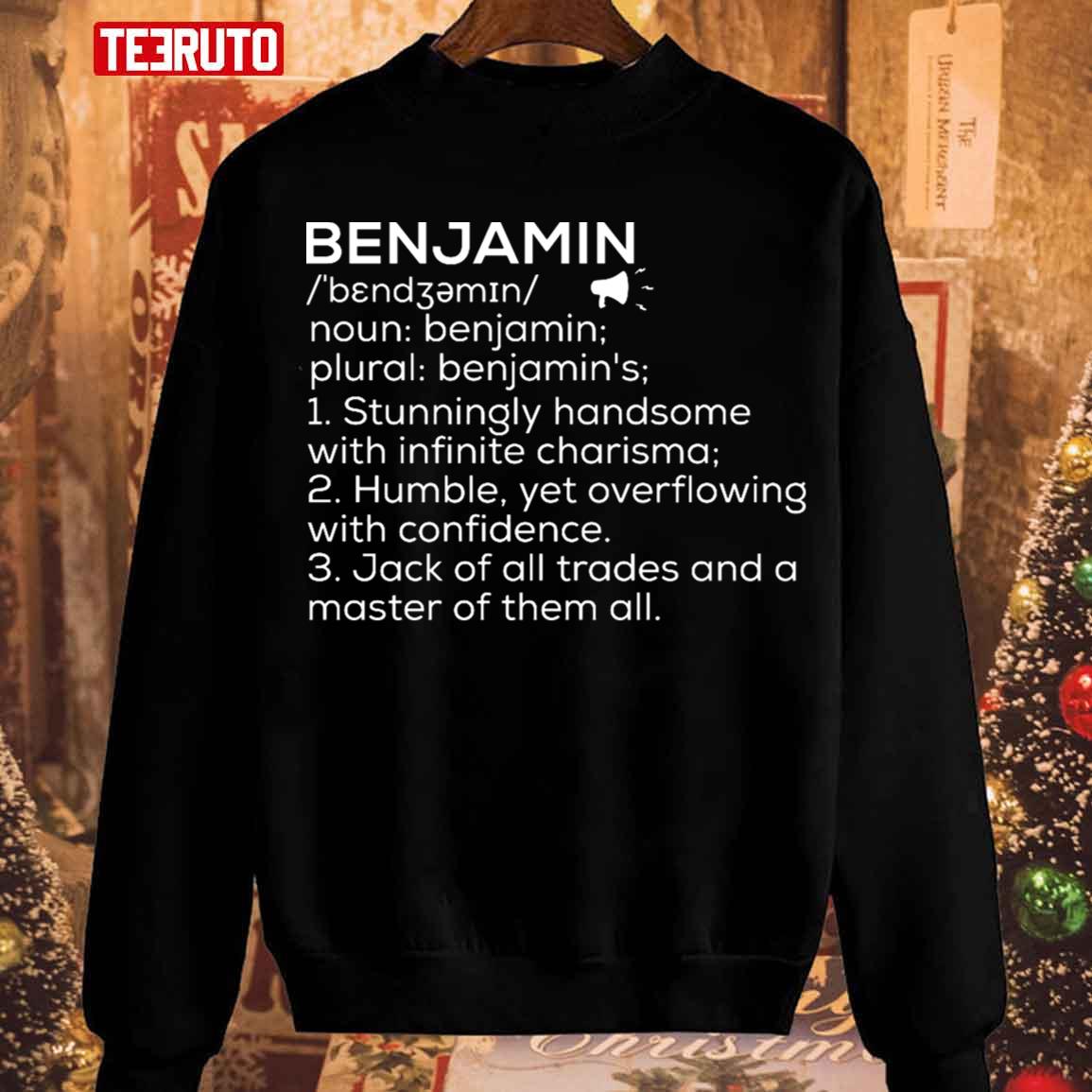Benjamin Name Definition Benjamin Unisex Sweatshirt