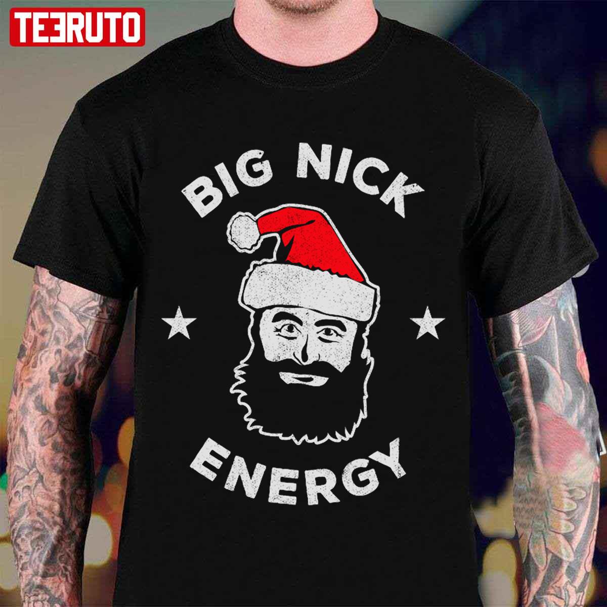 Big Nick Energy Christmas Unisex T-Shirt
