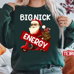 Big Nick Energy Funny Men Santa Christmas Unisex Sweatshirt