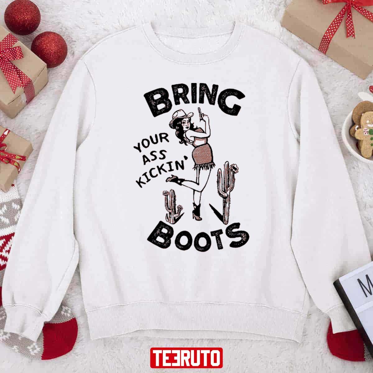 Bring Your Ass Kickin’ Boots Christmas Unisex Sweatshirt