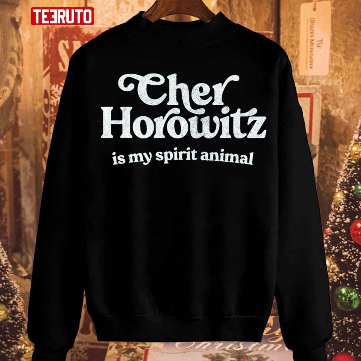Cher Horowitz Is My Spirit Animal Clueless Unisex Sweatshirt