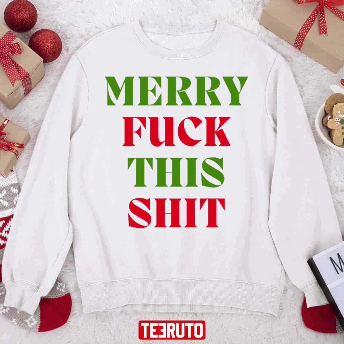 Christmas Humor Rude Offensive Inappropriate Unisex Sweatshirt