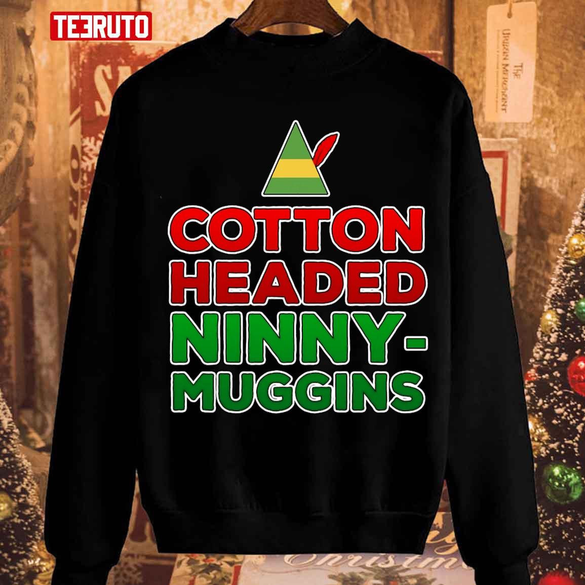 Cotton Headed Ninny Muggins Unisex Sweatshirt
