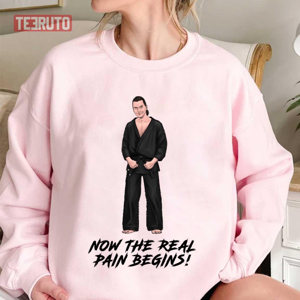 Now The Real Pain Begins Christmas Unisex Sweatshirt
