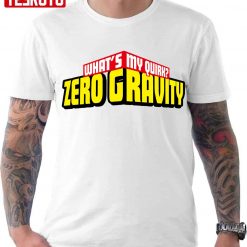 Ochaco Zero Gravity Unisex T-Shirt