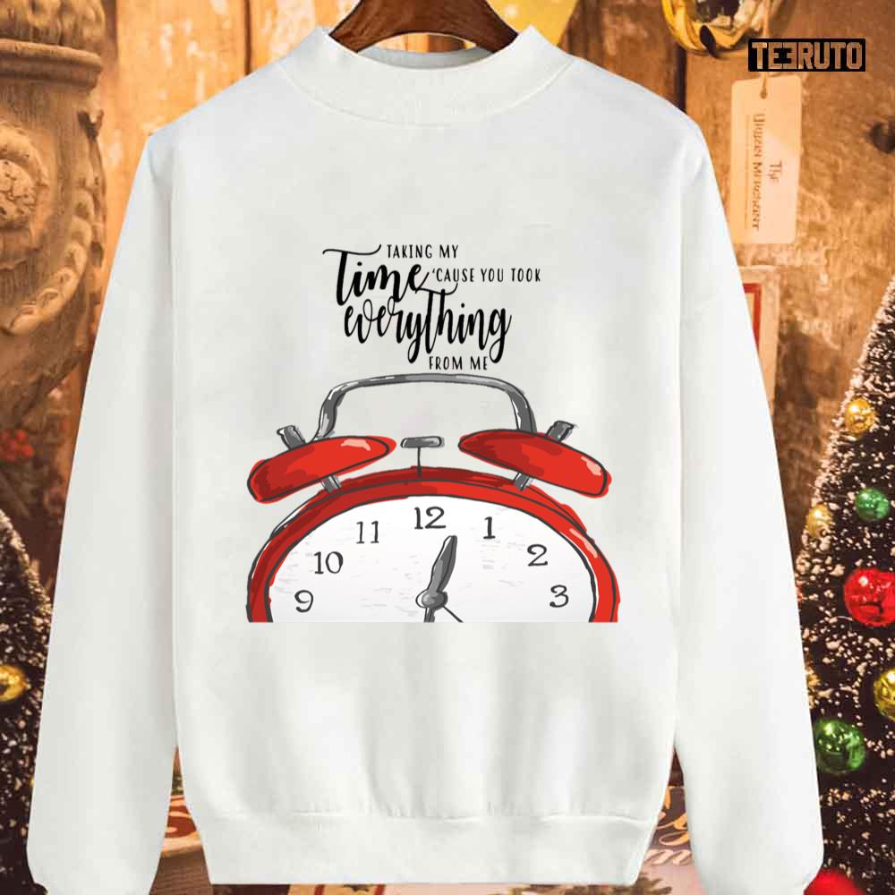 Taking My Time Taylor Swift Unisex Sweatshirt