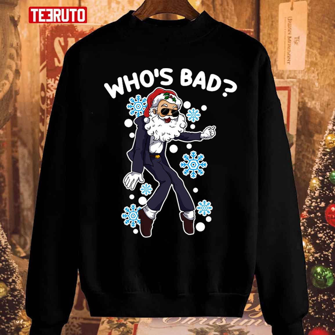 Who’s Bad King Of Pop Michael Jackson Christmas Unisex Sweatshirt
