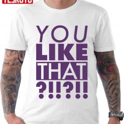 You Like That Minnesota Unisex T-Shirt