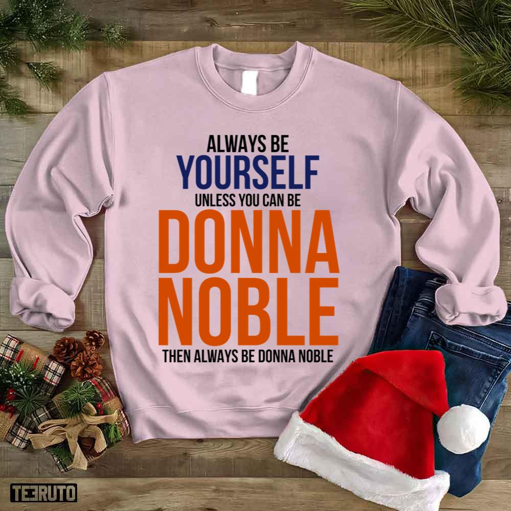 Always Be Donna Noble Graphic Unisex Sweatshirt