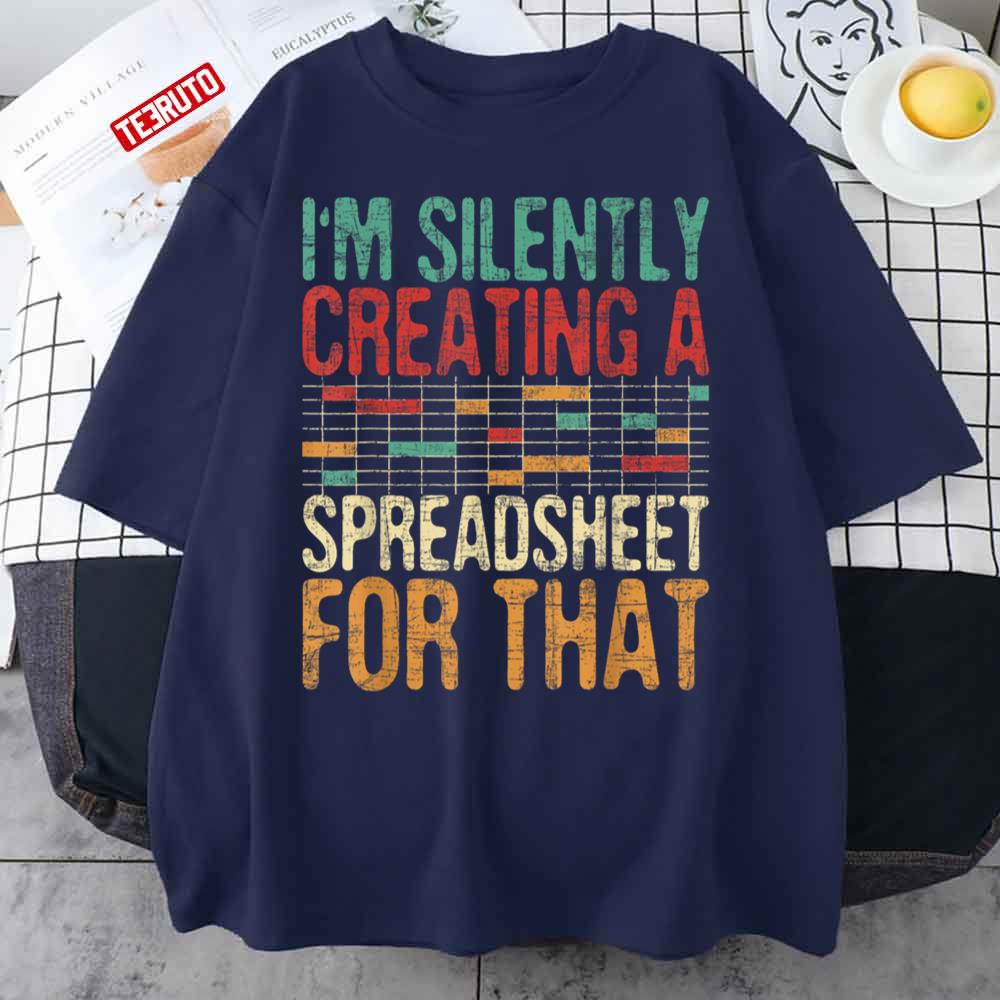 I'm Silently Creating A Spreadsheet For That Iconic Unisex T-Shirt ...