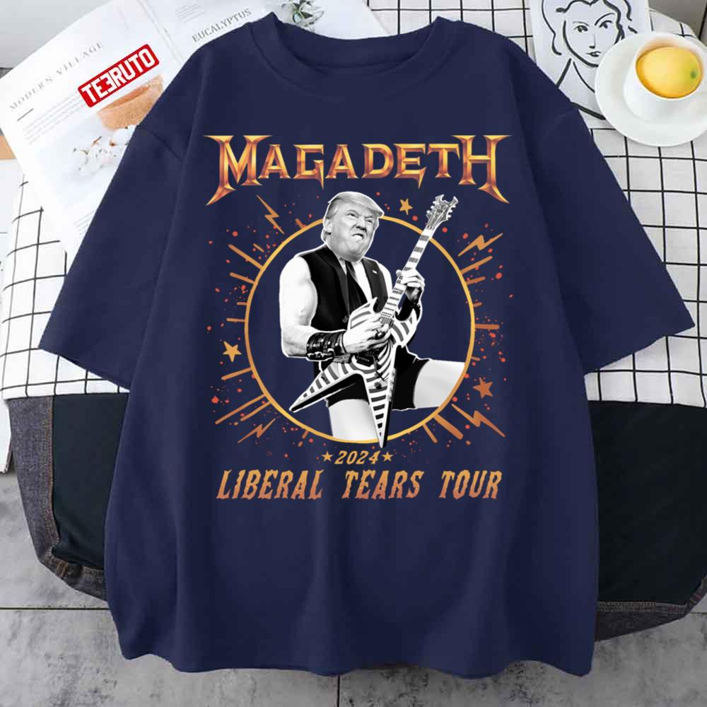 Magadeth Liberal Tears Tour Trump 2024 Heavy Metal World Tour Unisex T-Shirt